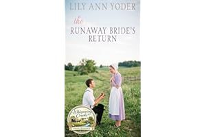 The Runaway Bride's Return: A Sweet Amish Romance (Whispering Creek Amish Romances)