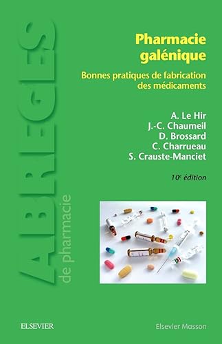 Download Pharmacie galénique: Bonnes pratiques de fabrication des médicaments PDF