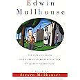 Edwin Mullhouse: The Life and Death of an American Writer 1943-1954 by Jeffrey Cartwright