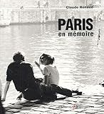 Paris en mémoire (PHOTOGRAPHIE) by 