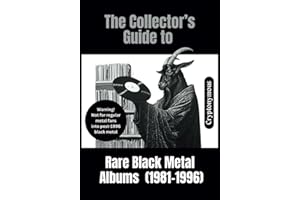 The Collector's Guide to Rare Black Metal Albums (1981-1996)