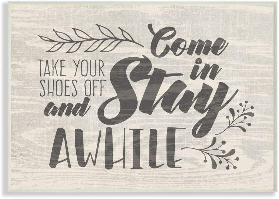 Paintings - Stupell Industries Come in Stay Awhile Take Your Shoes Off Wall Plaque, 10 x 15, Design by Artist Tammy Apple