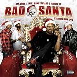 Jim Jones Album: «A Tribute To Bad Santa Starring Mike Epps» (Front side) Jim Jones Album: «A Tribute To Bad Santa Starring Mike Epps» (Front side)
