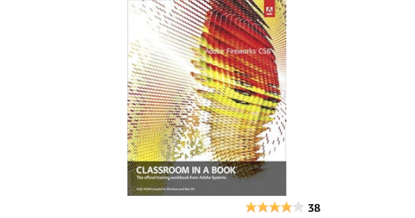 Adobe Fireworks CS6 Classroom in a Book: Amazon.es: Adobe ...