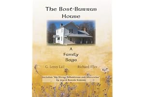 The Bost-Burrus House: A Family Saga