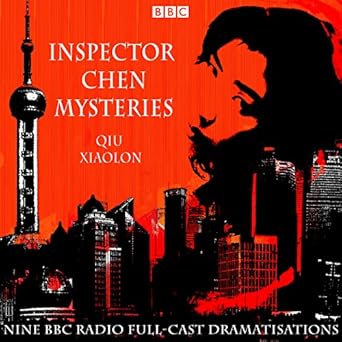 Inspector Chen Series - BBC Radio Dramas - Books 1-6 - Qiu Xiaolong