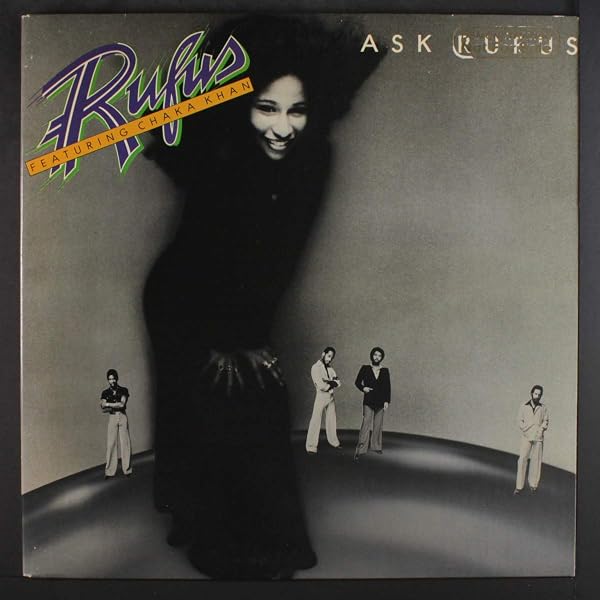 Amazon.com: Rufus Featuring Chaka Khan Ask Rufus vinyl record: CDs
