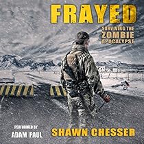 Frayed: Surviving the Zombie Apocalypse, Book 9 Frayed: Surviving the Zombie Apocalypse, Book 9