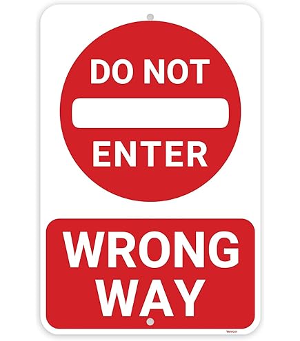 Wrong Way Sign, 10x14 Inches, Rust Free .040 Aluminum, Fade