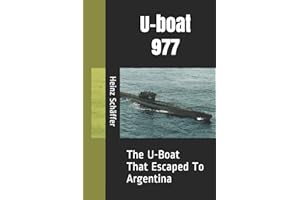 U-boat 977: The U-Boat That Escaped To Argentina