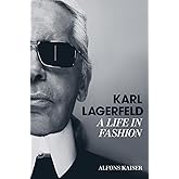 Karl Lagerfeld: A Life in Fashion