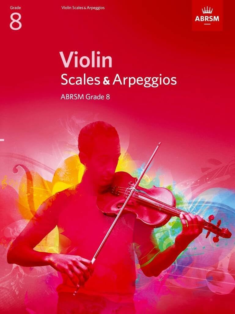 Violin Scales & Arpeggios, ABRSM Grade 8: from 2012 (ABRSM Scales & Arpeggios)