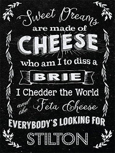 Art/artwork - Licensed Collectibles, Vintage, Antique and Original Designs - Lovely Food Humor Themed Home / Office Decor - "Sweet Dreams Are Made Of Cheese"