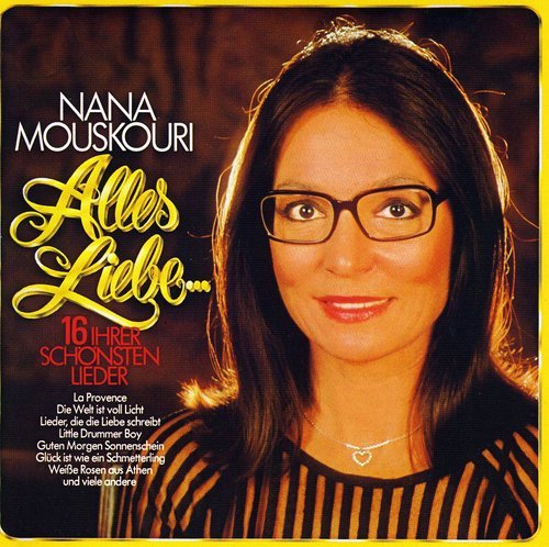 Nana Mouskouri - Alles Liebe ... - Zortam Music