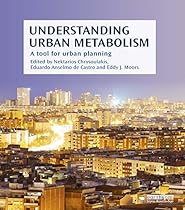 Understanding Urban Metabolism: A Tool for Urban Planning