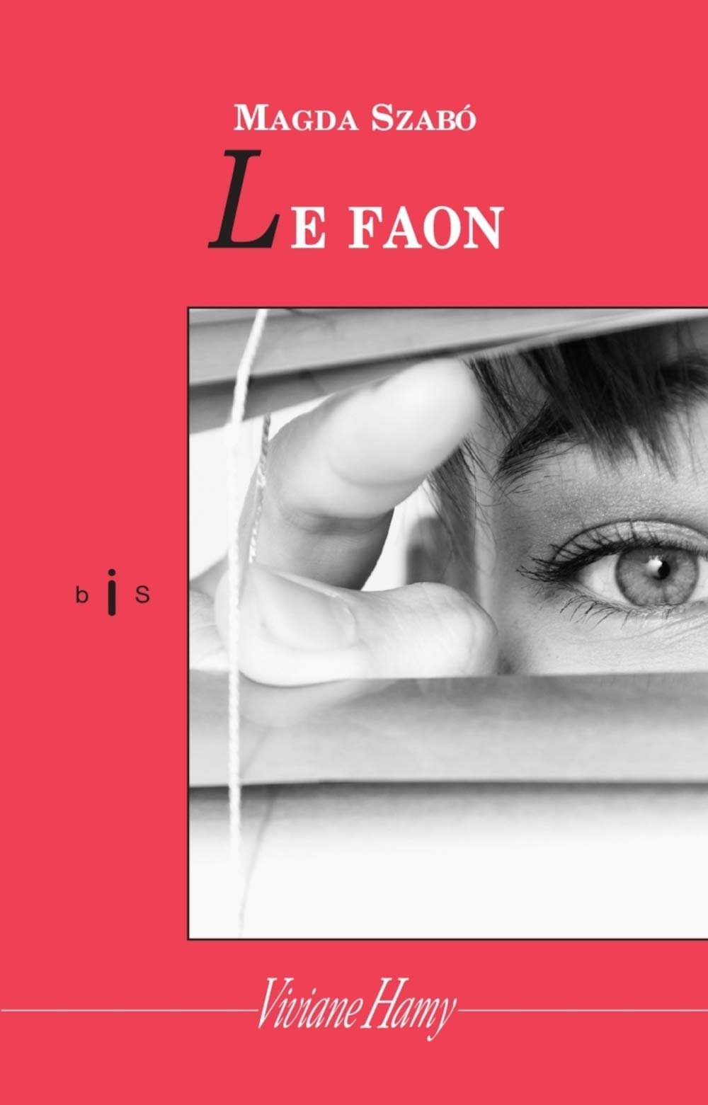 Amazon Com Le Faon Le Faon Szabo Magda Libros Amazon Com Le Faon Le Faon Szabo Magda Libros