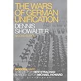 The Wars of German Unification (Modern Wars)