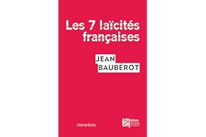 Les sept laïcités françaises: Le modèle français de laïcité n'existe pas (Interventions) (French Edition)