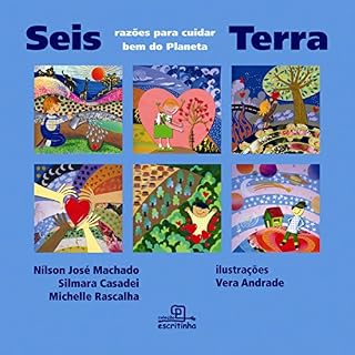 Livro Seis razões para cuidar bem do planeta terra (Escritinha)