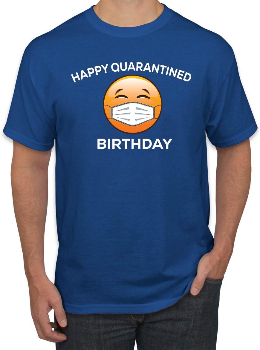 Happy Quarantine Birthday Funny Social Distancing Anti Virus Pandemic Pop Culture Men's Graphic Tee