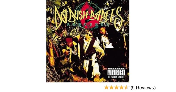 Da Bush Babees Ambushed Rar