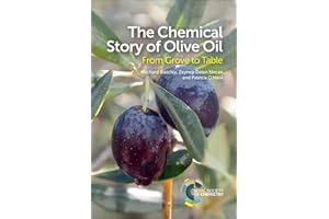 Chemical Story of Olive Oil: From Grove to Table