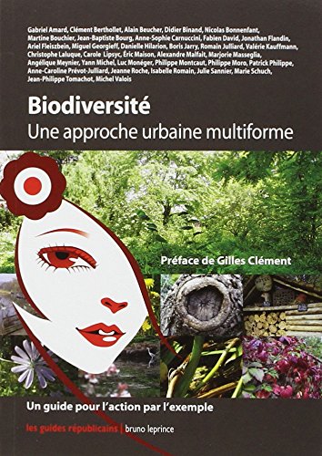 Biodiversité, une approche urbaine multiforme