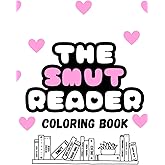 The Smut Reader Coloring Book