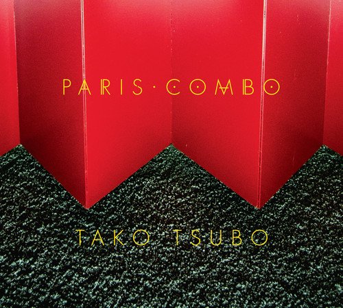 Paris Combo - Tako Tsubo - Zortam Music