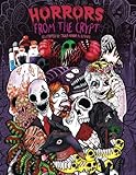 Adult Coloring Book: Horrors from the Crypt: An Outstanding Illustrated Doodle Nightmares Coloring Book (Halloween, Gore) by Julia Rivers, Storytroll
