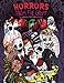 Adult Coloring Book: Horrors from the Crypt: An Outstanding Illustrated Doodle Nightmares Coloring Book (Halloween, Gore) by Julia Rivers, Storytroll