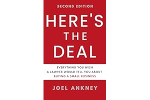 Here's The Deal: Everything You Wish a Lawyer Would Tell You About Buying a Small Business