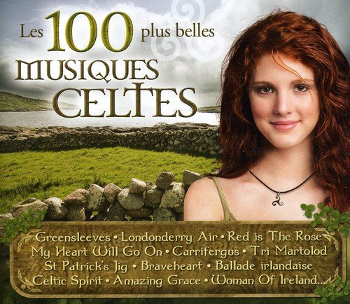 Les 100 Plus Belles Musiques Celtes