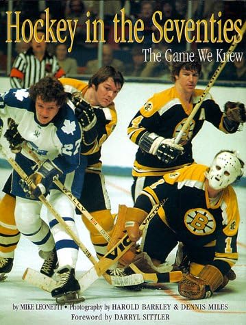 Hockey - Hockey in the Seventies: The Game We Knew