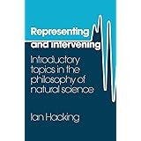 Representing and Intervening: Introductory Topics in the Philosophy of Natural Science