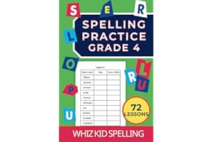 Spelling Practice Grade 4: 72 Lessons with over 700 Words to Learn to Read and Write