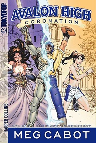 The Merlin Prophecy (Avalon High: Coronation, #1)