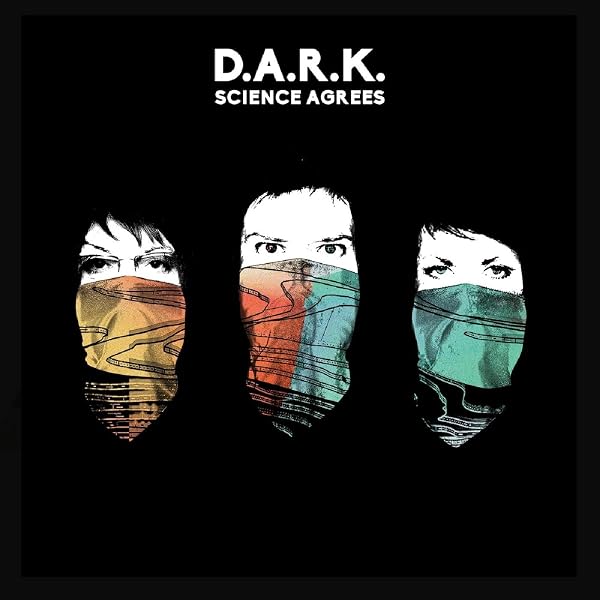 D.A.R.K. Science Agrees サイエンス・アグリーズ CD Amazon.com: Science Agrees