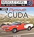 1971 Plymouth 'Cuda: Muscle Cars In Detail No. 2 (Muscle Cars in Detail, 2)