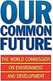 Our Common Future (Oxford Paperbacks)