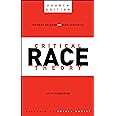 Critical Race Theory, Fourth Edition (Critical America, 87)