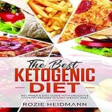 Ketogenic Diet: Beginner's Diet Guide with Delicious Cooking Recipes to Lost Weight Fast by 