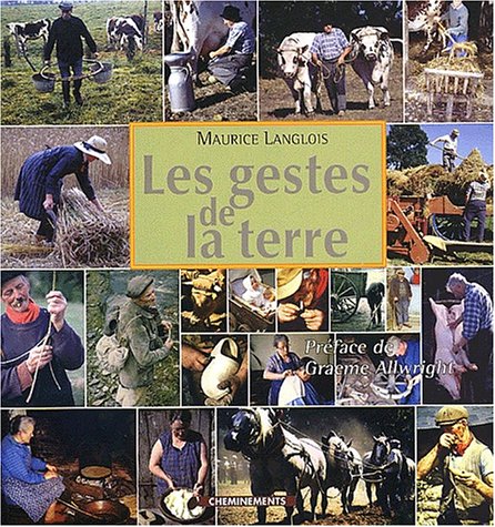 Les  gestes de la terre