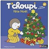 T Choupi Fete Son Anniversaire French Edition Thierry Courtin Nathan Amazon Com Books