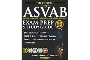 ASVAB Study Guide: The Most Complete Prep Book with 30 Tests, 4000+ Questions, 1500 Flashcards, and a 7-Day System to Boost Your AFQT and Own Your MOS Choice (The Official Armed Forces Prep Series)