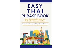 Easy Thai Phrase Book: 1500 Common Phrases for Daily Life, Travel, and More