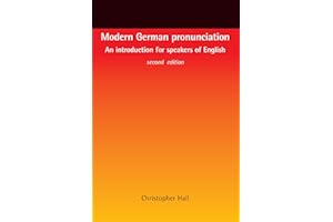 Modern German Pronunciation: An Introduction for Speakers of English