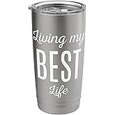 Living My Best Life Bold Simple Stainless Steel Insulated Tumbler