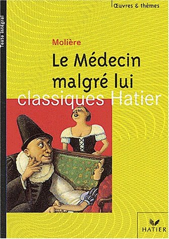 Le  médecin malgré lui