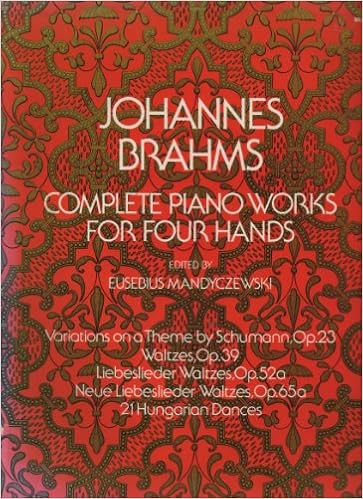 Complete Piano Works For Four Hands Edited By Eusebius Mandyczewski The Vienna Gesellschaft Der Musikfreunde Edition Brahms Johannes Amazon Com Books
